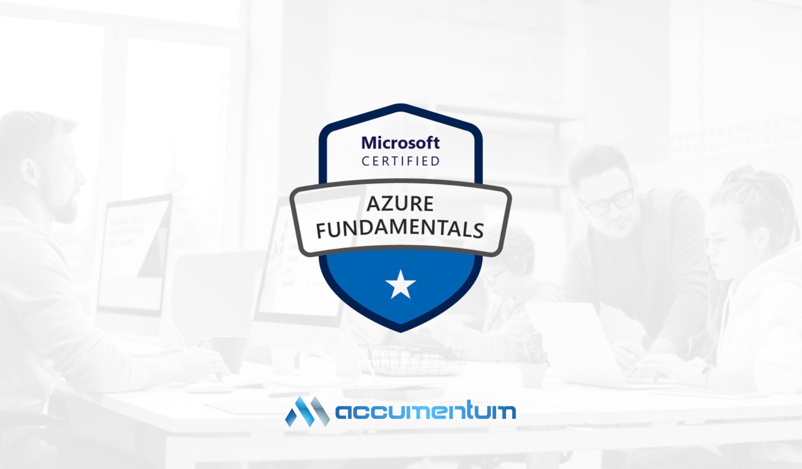 Microsoft Azure Fundamentals AZ-900 Certification Training Course with Accumentum