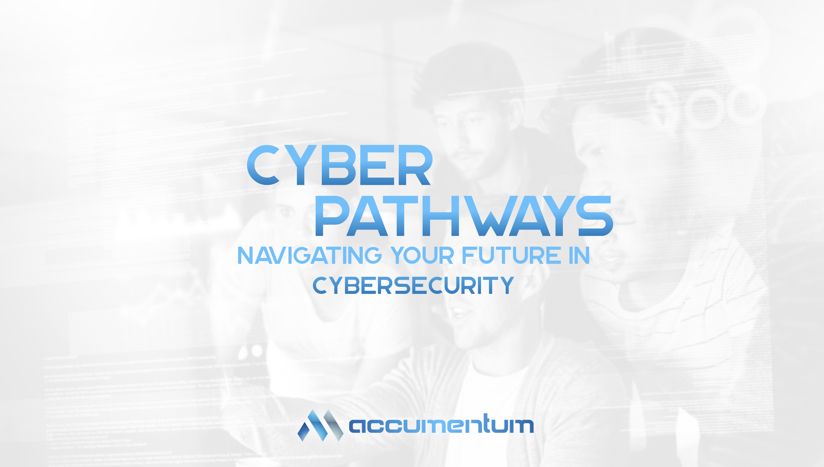Navigating Your Future in Cybersecurity