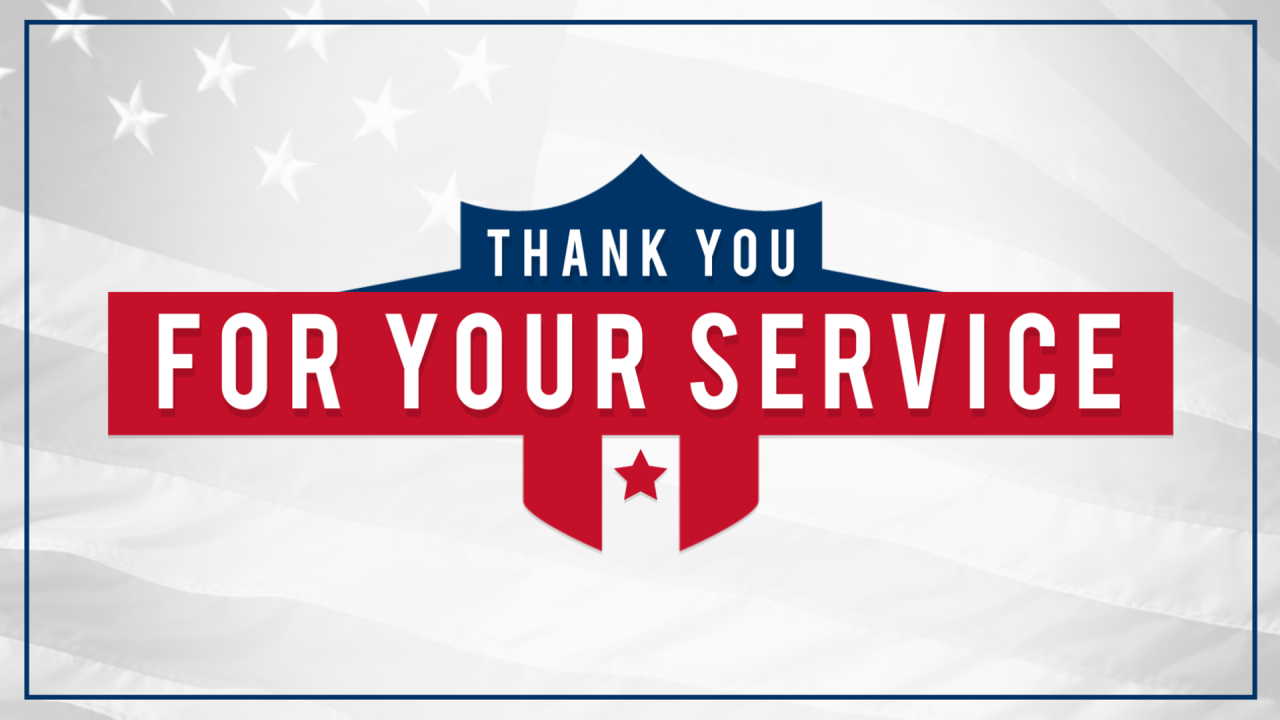 Thank You For Your Service