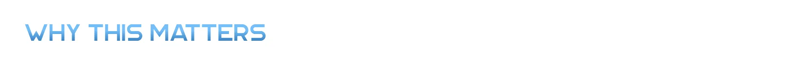 Why This Matters 2 png