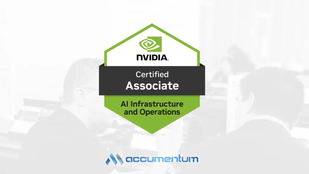NVIDIA Certified Associate AI Infrastructure and Operations Certification Traini…