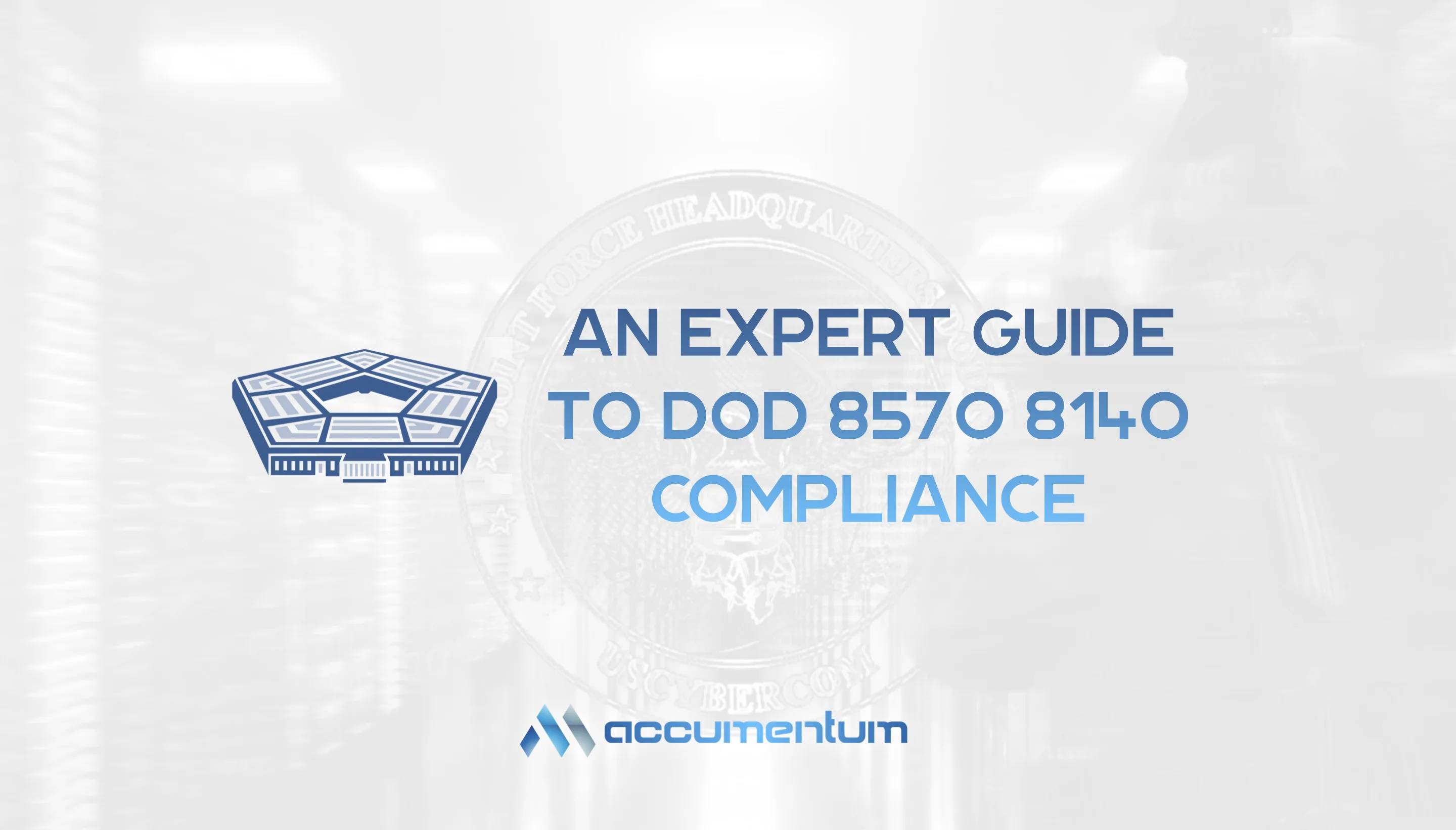 An Expert Guide To DoD 8570 8140 Compliance