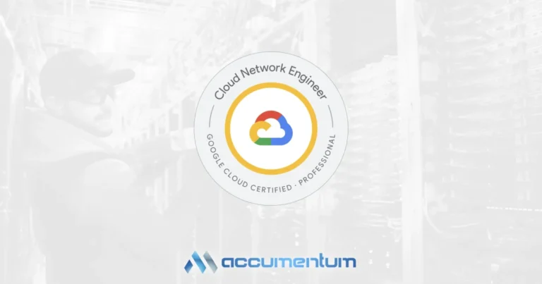 Google Professional Cloud Network Engineer with Accumentum