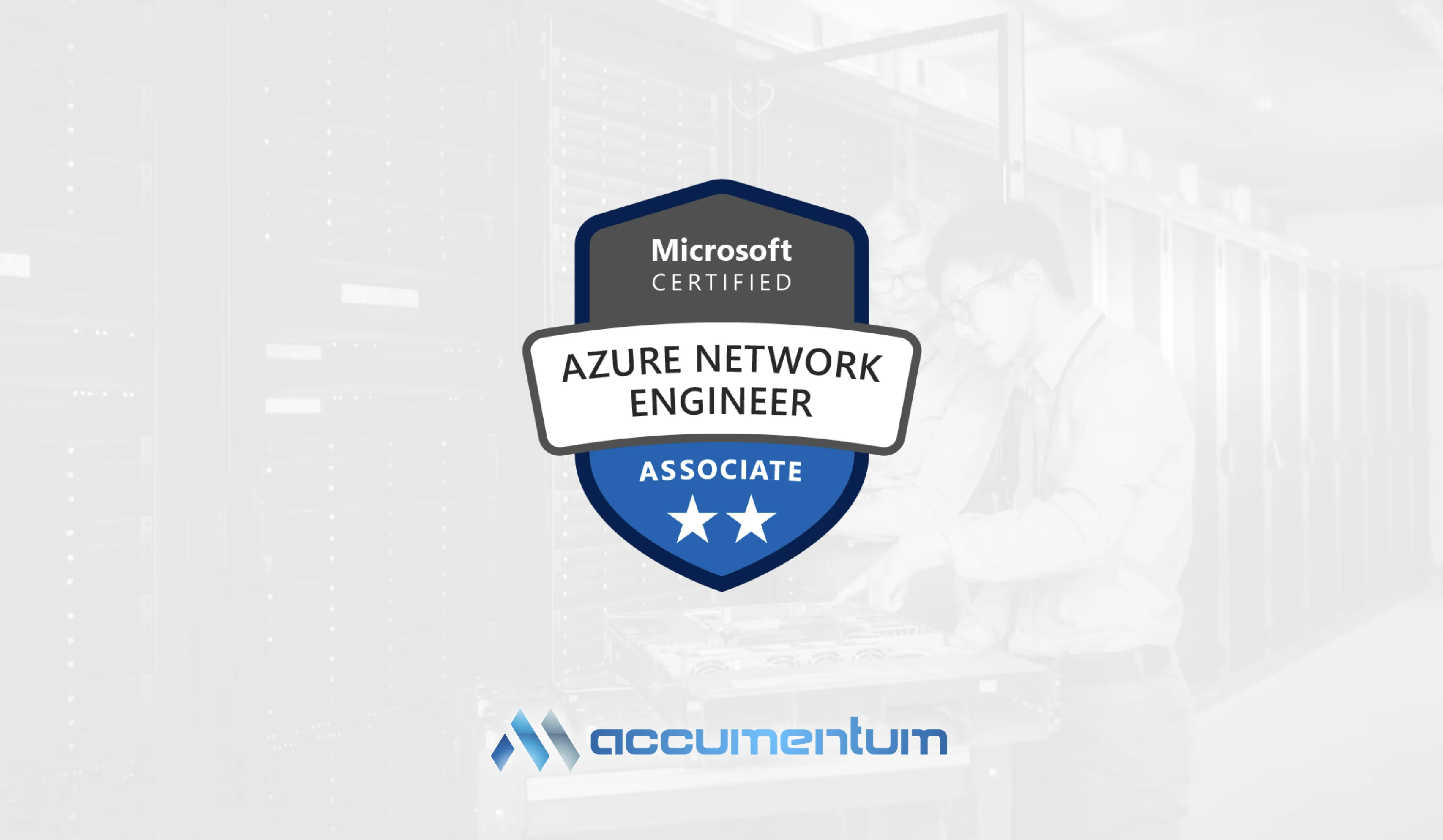 Microsoft Azure Network Engineer Associate AZ-700 Certification Training Course with Accumentum