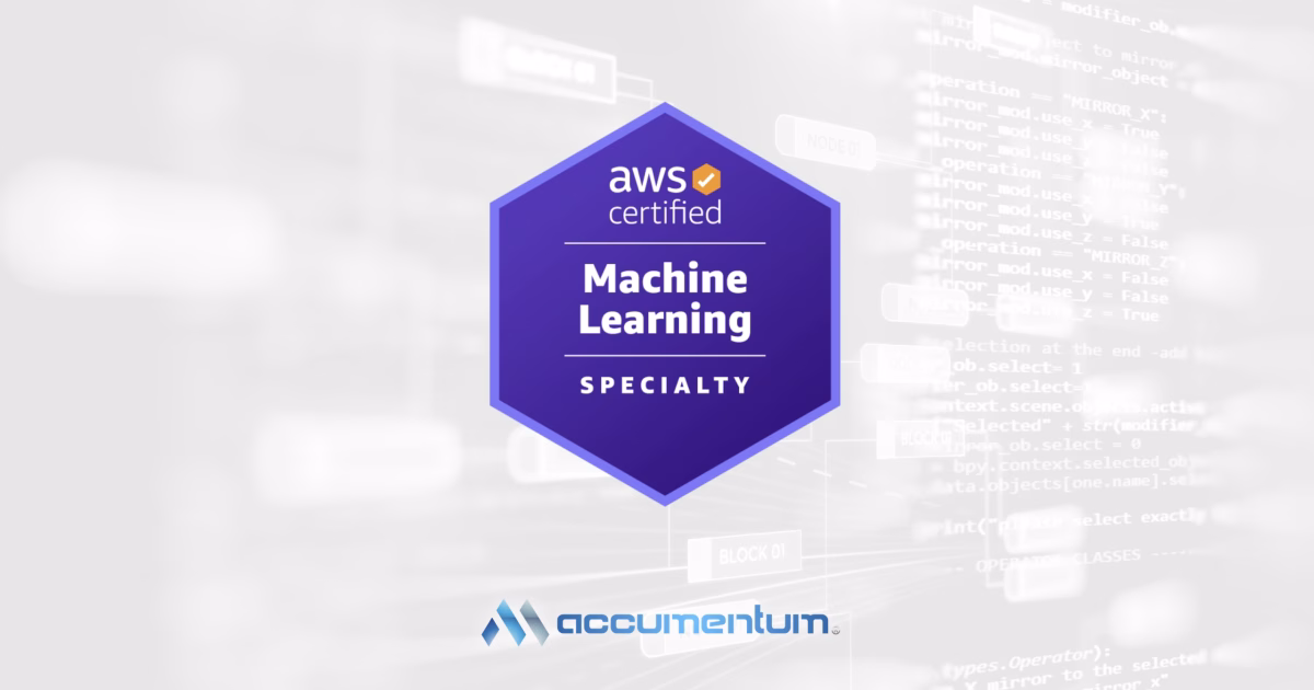 AWS Machine Learning Specialty Certification Training Course with Accumentum