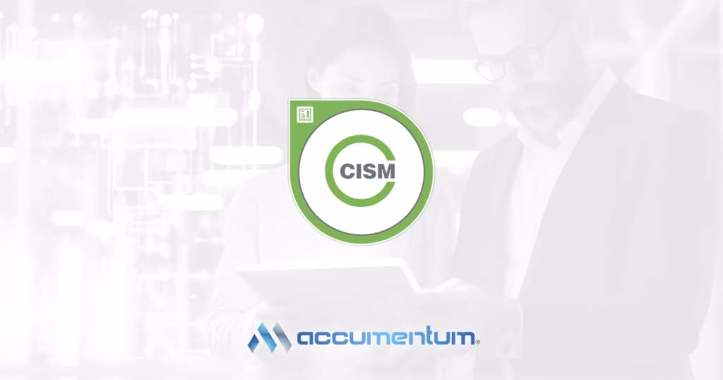 ISACA CISM Certified Information Security Manager Certification Training Course with Accumentum
