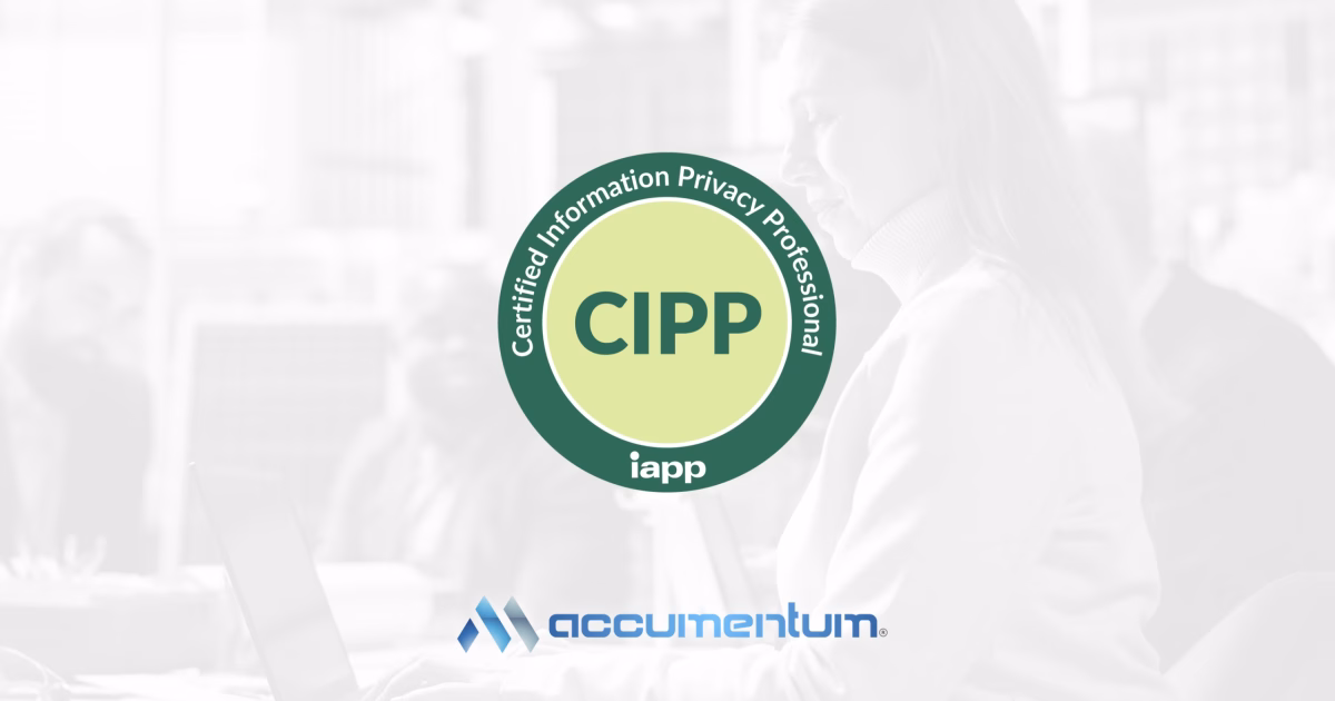 IAPP CIPP Certified Information Privacy Professional with Accumentum