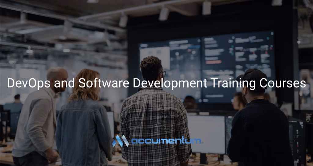 DevOps and Software Development Training Courses 2 DevOps certification training courses with Accumentum