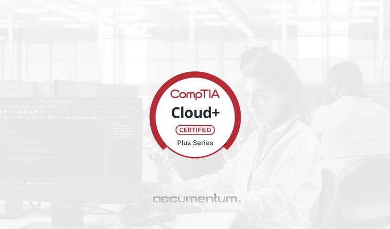 CompTIA Cloud+ Certification Training Course with Accumentum
