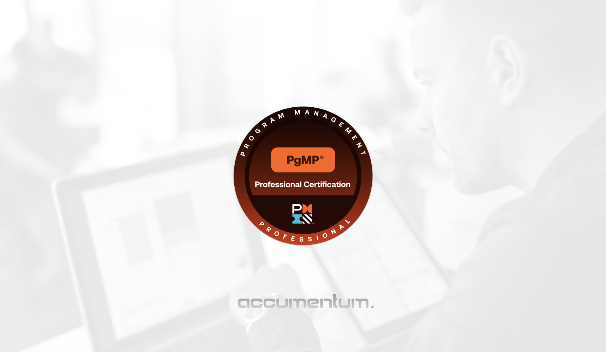 PgMP – Program Management Professional Certification Training Course with Accumentum