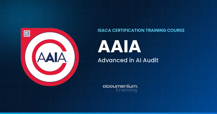 ISACA AAIA Advanced in AI Audit Certification Training Course with Accumentum