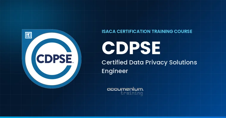 ISACA CDPSE Certified Data Privacy Solutions Engineer Certification Training Course with Accumentum