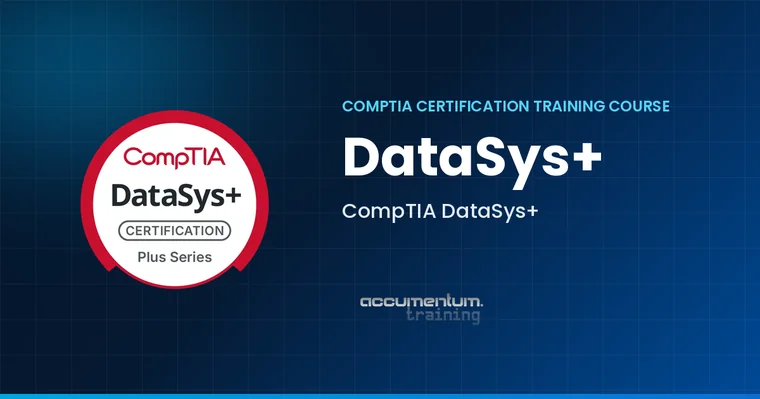 CompTIA DataSys+ Certification Training Course with Accumentum
