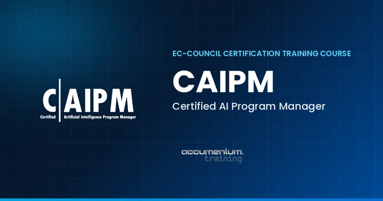 EC-Council Certified AI Program Manager CAIPM Certification Training Course with Accumentum