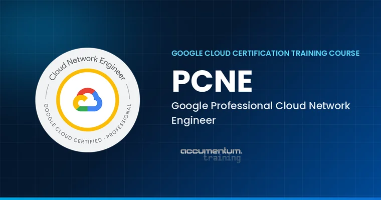 Google Professional Cloud Network Engineer Certification Training Course with Accumentum