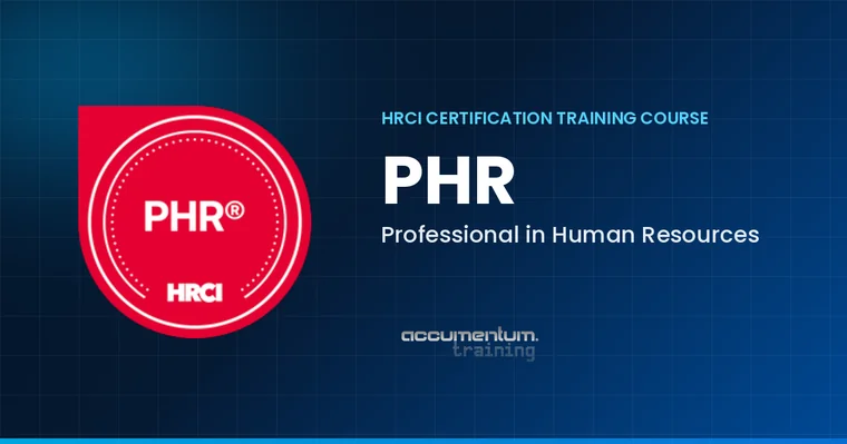 HRCI PHR Professional in Human Resources Certification Training Course with Accumentum