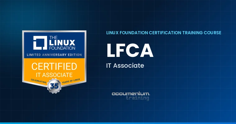 Linux Foundation Certified IT Associate LFCA Certification Training Course with Accumentum