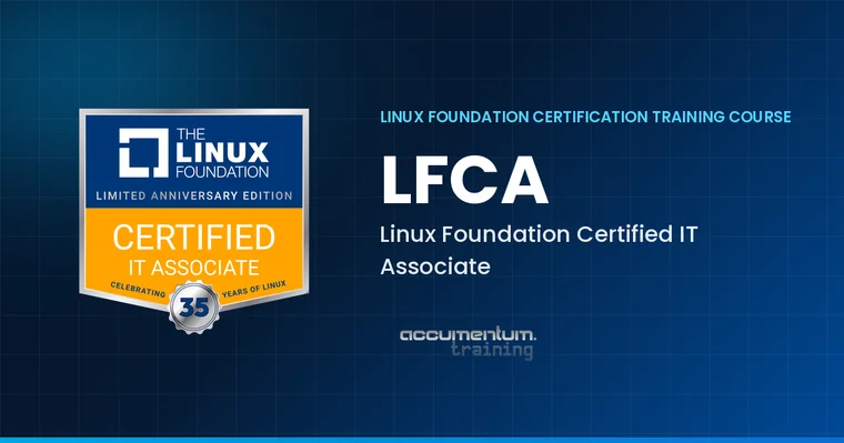 Linux Foundation Certified IT Associate (LFCA) with Accumentum