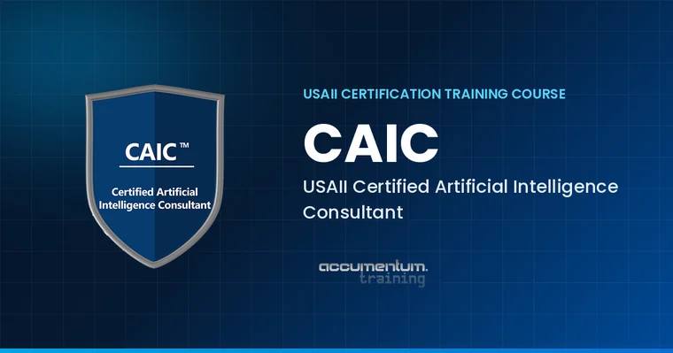 USAII Certified Artificial Intelligence Consultant CAIC Certification Training Course with Accumentum