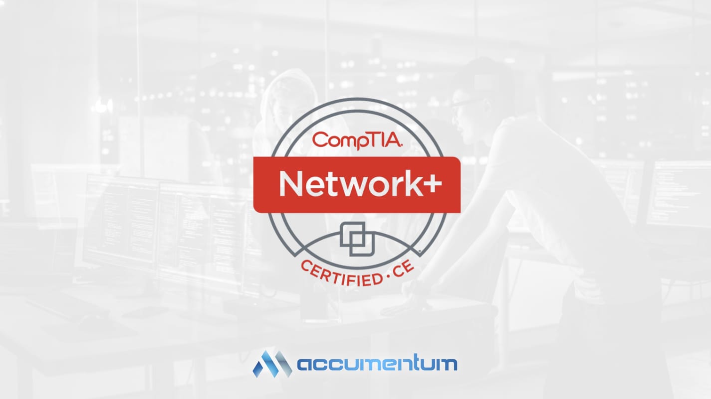 CompTIA Network+ Certification Training Course - Accumentum