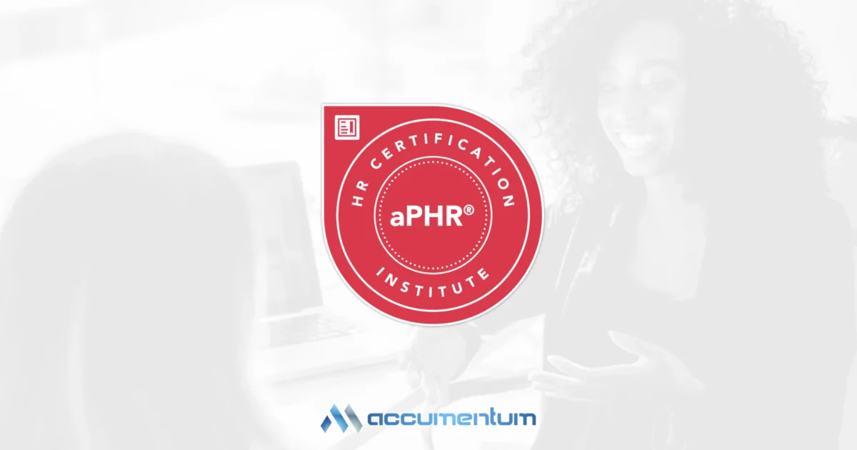 HRCI Associate Professional in Human Resources® (aPHR®) with Accumentum