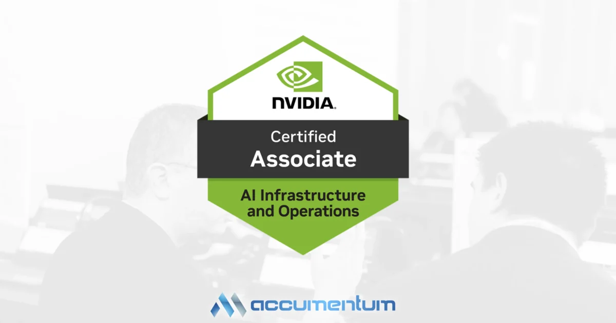 NVIDIA AI Infrastructure & Operations Certification Training Course with Accumentum