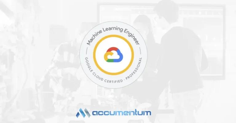 Google Professional Machine Learning Engineer with Accumentum