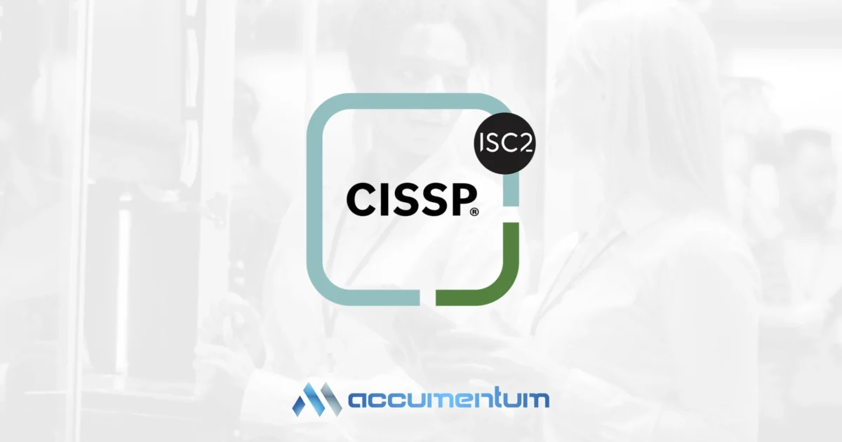 CISSP – Certified Information Systems Security Professional Certification Training Course with Accumentum