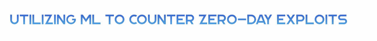 Utilizing Machine Learning to Counter ZeroDay Exploits Accumentum Accumentum® | Expert IT Certification Training for Career Growth