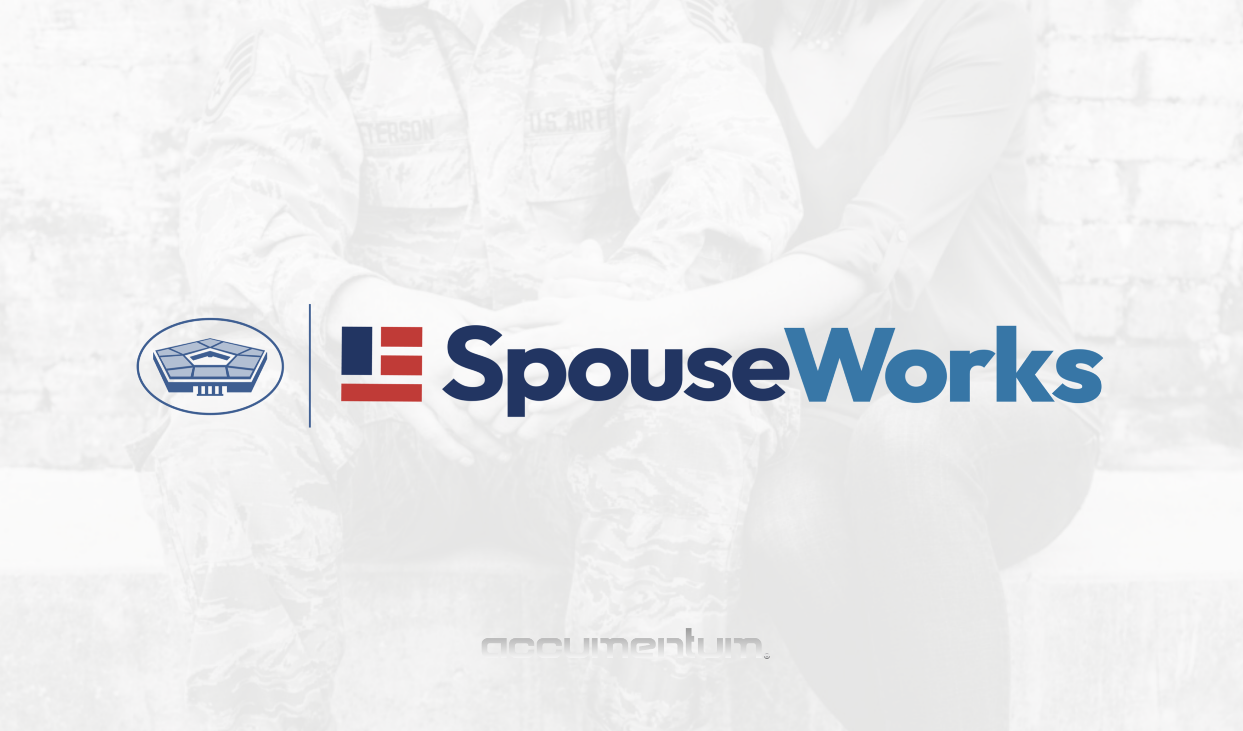 SpouseWorks Scholarship partnership with Accumentum supporting military spouse career training and certification programs.
