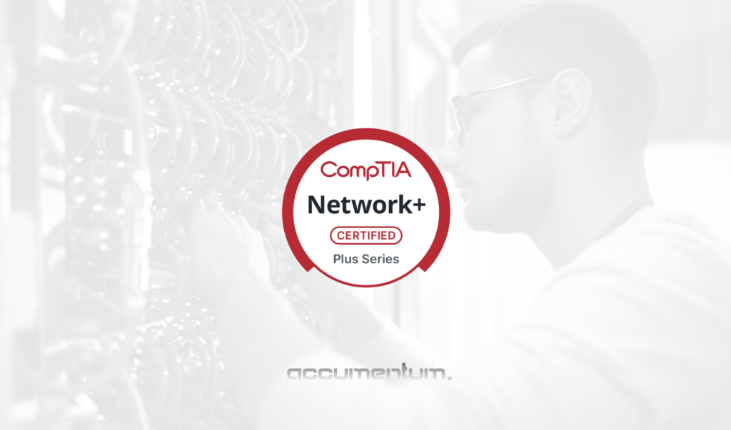 Accumentum CompTIA Network+ Training Course - Expert-led Networking Certification Preparation (N10-009)