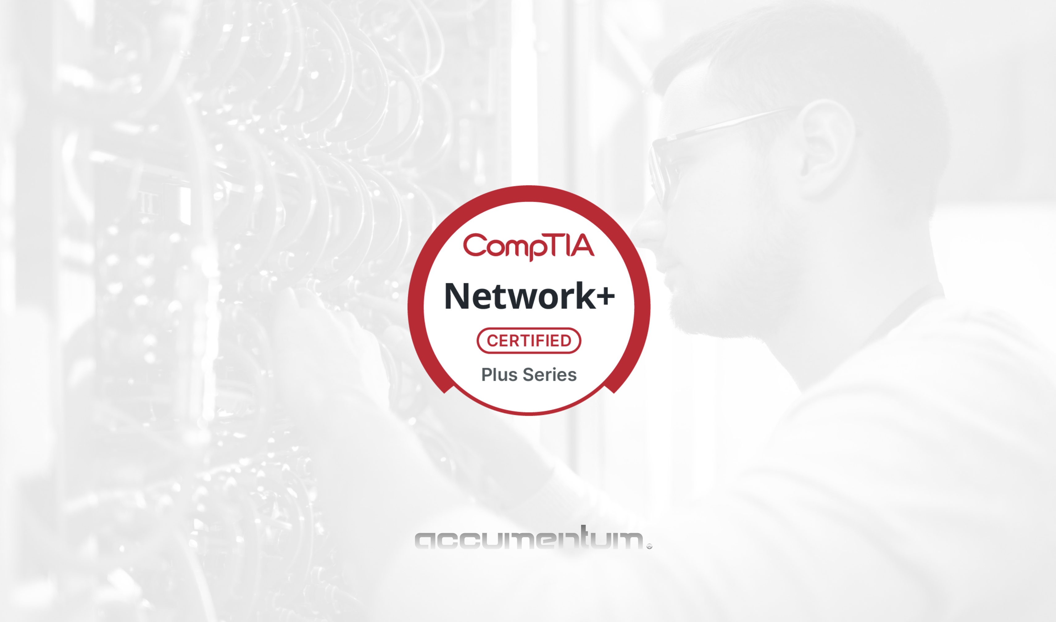 CompTIA Network+ Certification Training Course with Accumentum