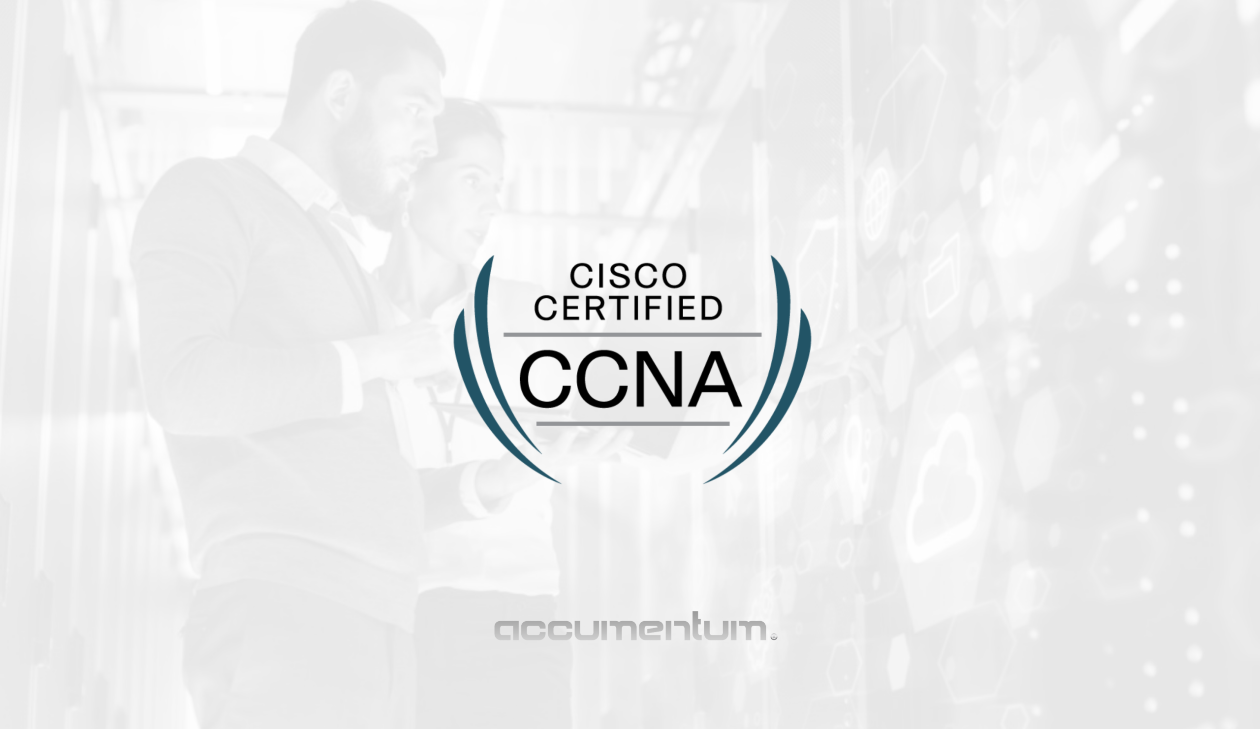 Cisco CCNA Certification Training Course with Accumentum