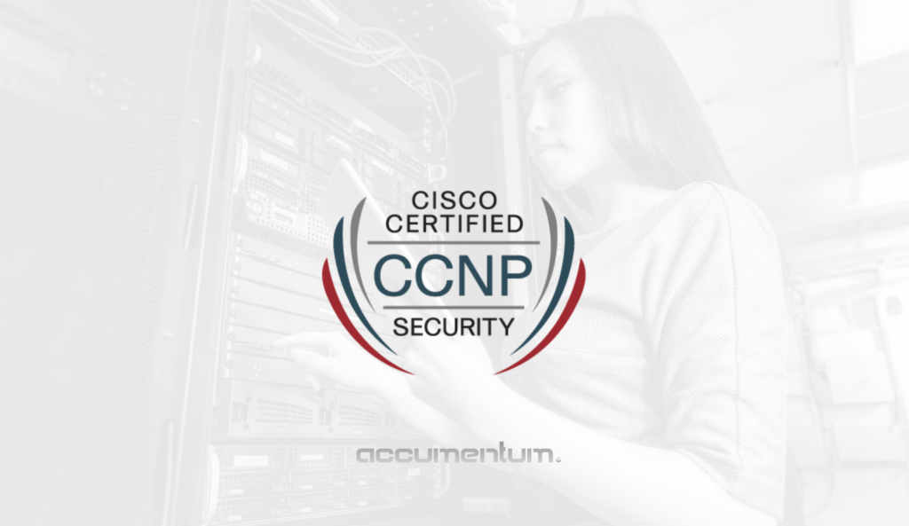 Cisco CCNP Security Certification Training Course with Accumentum for enterprise network security, cloud security, endpoint protection, secure access, VPNs, firewalls, and exam preparation.