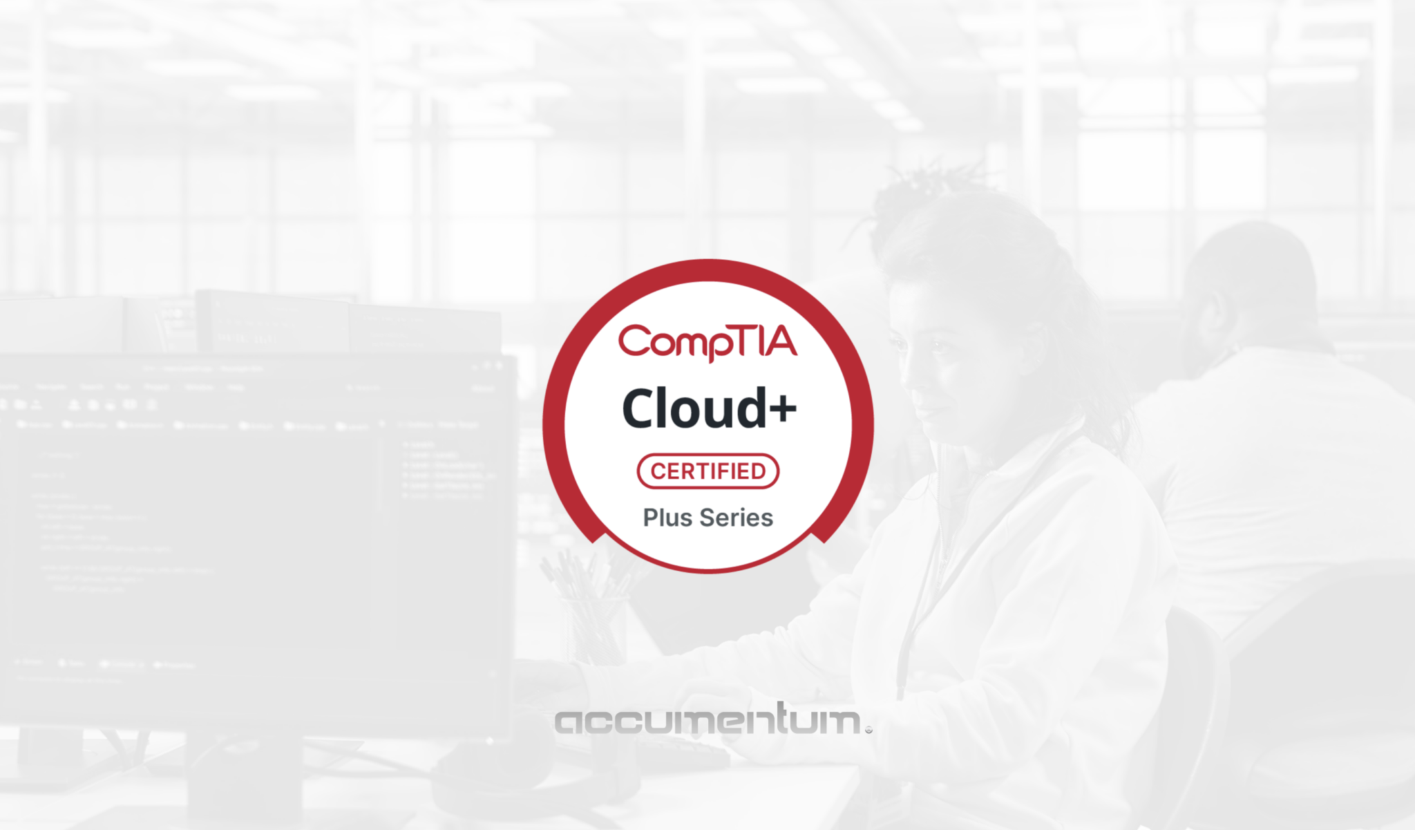 CompTIA Cloud+ Certification Training Course with Accumentum