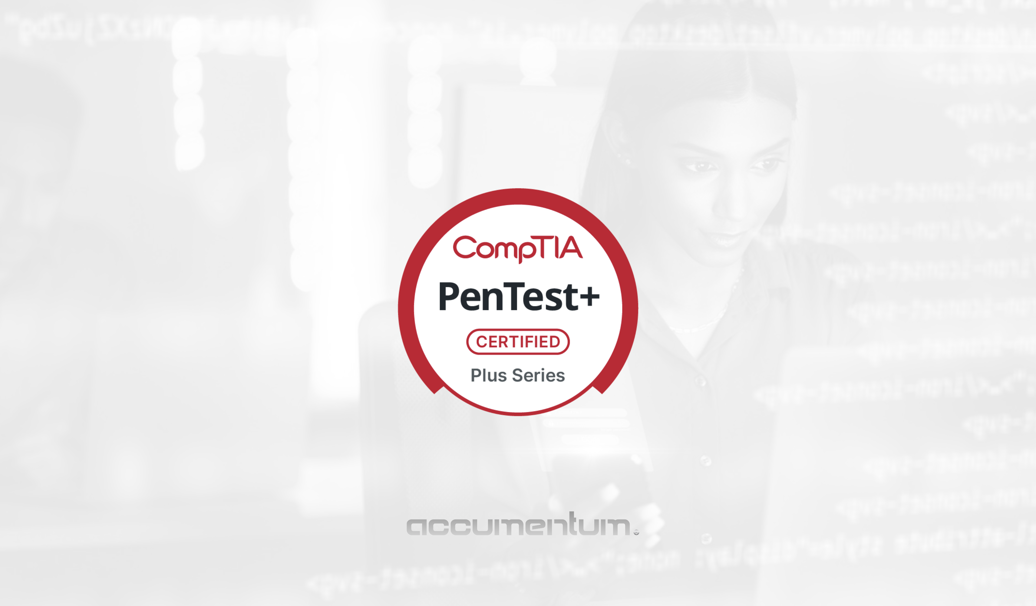 CompTIA PenTest+ Certification Training Course with Accumentum