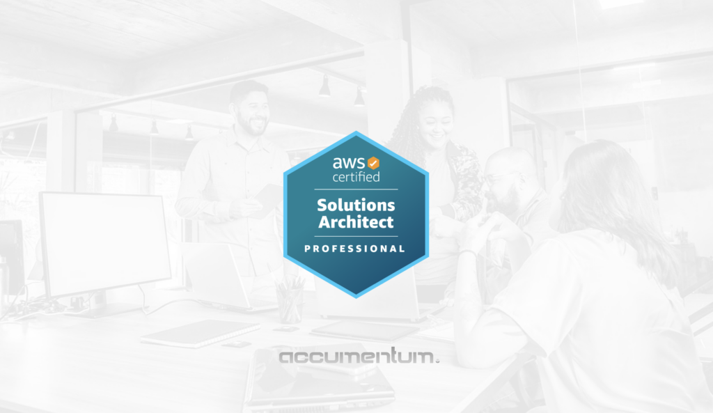 AWS Certified Solutions Architect Professional (SAP-C02) Training Course with Accumentum – expert-led cloud architecture certification program